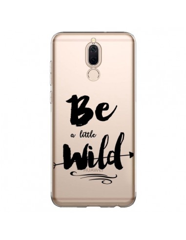 Coque Huawei Mate 10 Lite Be a little Wild, Sois sauvage Transparente - Sylvia Cook