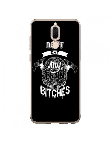 Coque Huawei Mate 10 Lite Don't eat my brain Bitches Cerveau Noir - Senor Octopus