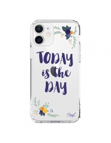Coque iPhone 12 et 12 Pro Today is the day Fleurs Transparente - Chapo