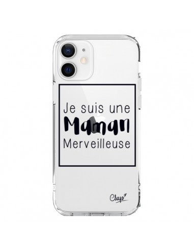 Coque iPhone 12 et 12 Pro Je suis une Maman Merveilleuse Transparente - Chapo