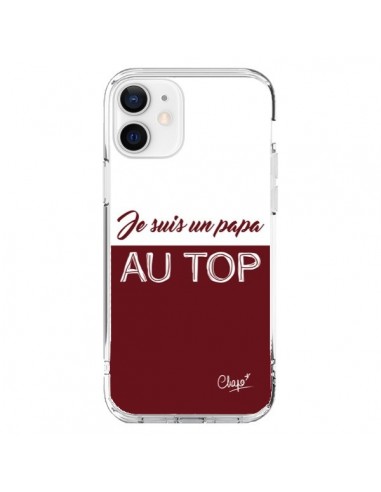 Coque iPhone 12 et 12 Pro Je suis un Papa au Top Rouge Bordeaux - Chapo