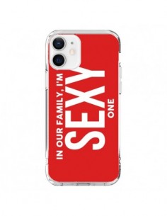 iPhone 12 and 12 Pro Case In our family i'm the Sexy one...