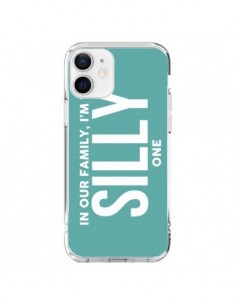 Coque iPhone 12 et 12 Pro In our family i'm the Silly one...