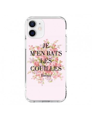 Coque iPhone 12 et 12 Pro Je m'en bats les couilles Bisous - Maryline Cazenave