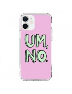 iPhone 12 and 12 Pro Case Um, No - Maryline Cazenave