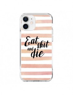 iPhone 12 and 12 Pro Case Eat, Shit and Die - Maryline...