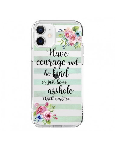 Coque iPhone 12 et 12 Pro Courage, Kind, Asshole Transparente - Maryline Cazenave