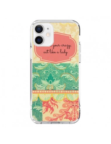 Coque iPhone 12 et 12 Pro Hide your Crazy, Act Like a Lady - R Delean