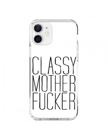 Coque iPhone 12 et 12 Pro Classy Mother Fucker - Sara Eshak