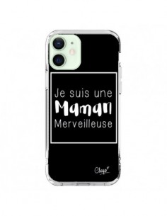 Coque iPhone 12 Mini Je suis une Maman Merveilleuse - Chapo