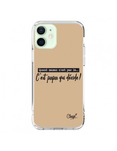 Coque iPhone 12 Mini C'est Papa qui Décide Beige - Chapo