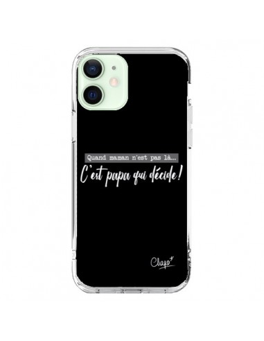 Coque iPhone 12 Mini C'est Papa qui Décide Noir - Chapo