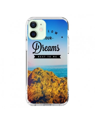 Coque iPhone 12 Mini Follow your dreams Suis tes rêves - Eleaxart