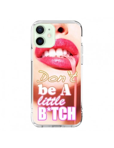 iPhone 12 Mini Case Don't Be A Little Bitch - Jonathan Perez