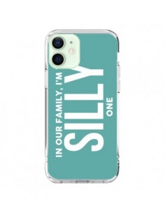 Coque iPhone 12 Mini In our family i'm the Silly one -...
