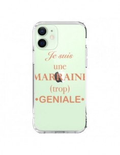 Coque iPhone 12 Mini Je suis une marraine trop géniale...