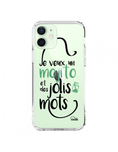 Coque iPhone 12 Mini Je veux un mojito et des jolis mots Transparente - Lolo Santo