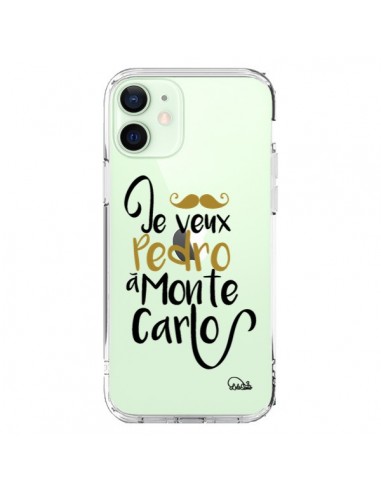 Cover iPhone 12 Mini Je veux Pedro à Monte Carlo Trasparente - Lolo Santo