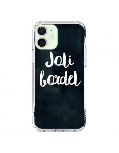 Coque iPhone 12 Mini Joli Bordel - Maryline Cazenave