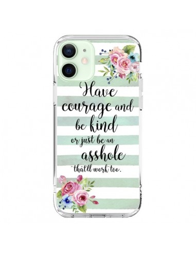 Cover iPhone 12 Mini Courage, Kind, Asshole - Maryline Cazenave
