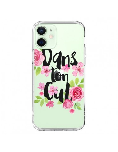 Cover iPhone 12 Mini Dans Ton Cul Fiori Trasparente - Maryline Cazenave