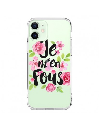 Coque iPhone 12 Mini Je M'en Fous Fleurs Transparente - Maryline Cazenave