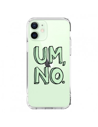 Coque iPhone 12 Mini Um, No Transparente - Maryline Cazenave