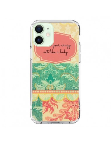 Cover iPhone 12 Mini Hide your Crazy, Act Like a Lady - R Delean