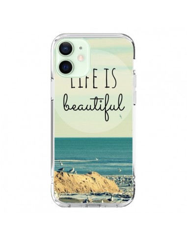 Coque iPhone 12 Mini Life is Beautiful - R Delean