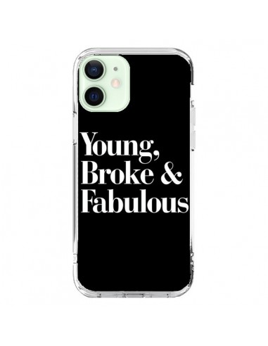 Coque iPhone 12 Mini Young, Broke & Fabulous - Rex Lambo