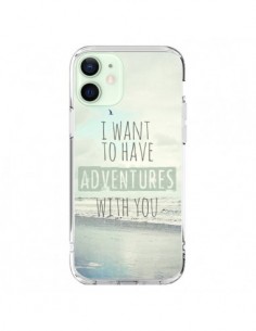 Cover iPhone 12 Mini I want to have adventures with you -...