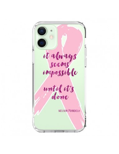 Coque iPhone 12 Mini It always seems impossible, cela semble toujours impossible Transparente - Sylvia Cook