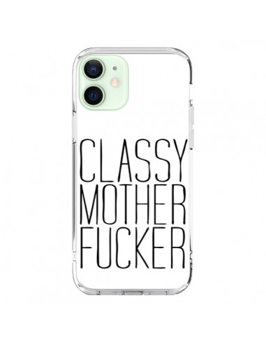 Coque iPhone 12 Mini Classy Mother Fucker - Sara Eshak