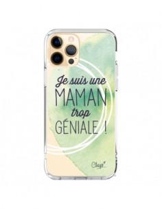 Coque iPhone 12 Pro Max Je suis une Maman trop Géniale...