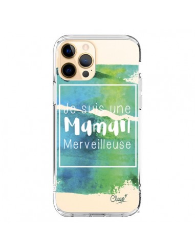 Coque iPhone 12 Pro Max Je suis une Maman Merveilleuse Bleu Vert Transparente - Chapo