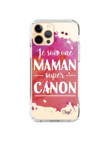 Coque iPhone 12 Pro Max Je suis une Maman super Canon Rose Transparente - Chapo