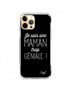 Coque iPhone 12 Pro Max Je suis une Maman trop Géniale -...