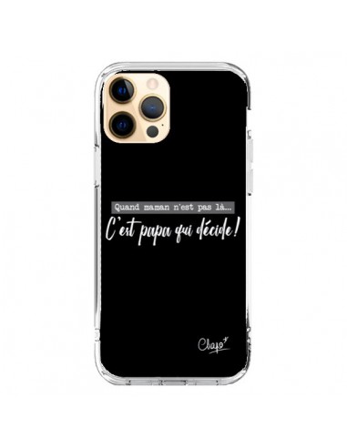 iPhone 12 Pro Max Case It’s Dad Who Decides Black - Chapo