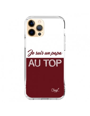 Coque iPhone 12 Pro Max Je suis un Papa au Top Rouge Bordeaux - Chapo