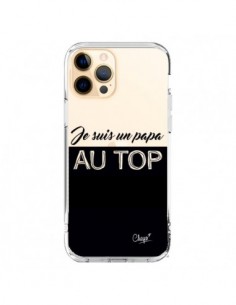 Coque iPhone 12 Pro Max Je suis un Papa au Top...