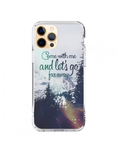 Coque iPhone 12 Pro Max Let's Go Far Away Snow Neige - Eleaxart