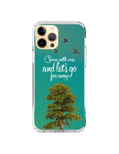 Coque iPhone 12 Pro Max Let's Go Far Away Tree Arbre - Eleaxart