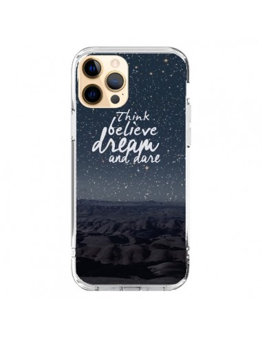 Coque iPhone 12 Pro Max Think believe dream and dare Pensée Rêves - Eleaxart