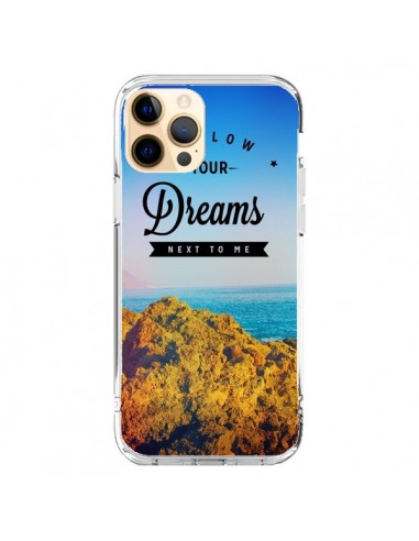 Coque iPhone 12 Pro Max Follow your dreams Suis tes rêves - Eleaxart