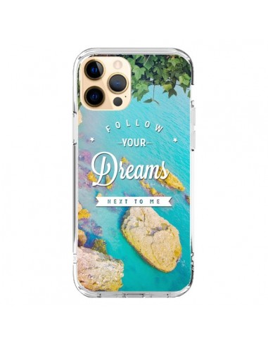 Coque iPhone 12 Pro Max Follow your dreams Suis tes rêves Islands - Eleaxart