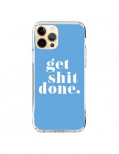 Coque iPhone 12 Pro Max Get Shit Done Bleu - Shop Gasoline