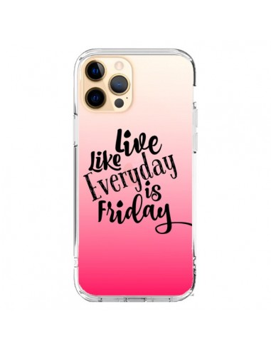 Cover iPhone 12 Pro Max Everyday Friday Venerdi` Live Vis Trasparente - Ebi Emporium