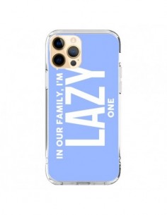 Coque iPhone 12 Pro Max In our family i'm the Lazy one -...
