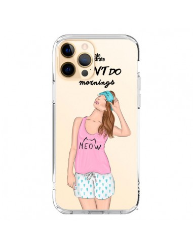 Coque iPhone 12 Pro Max I Don't Do Mornings Matin Transparente - kateillustrate