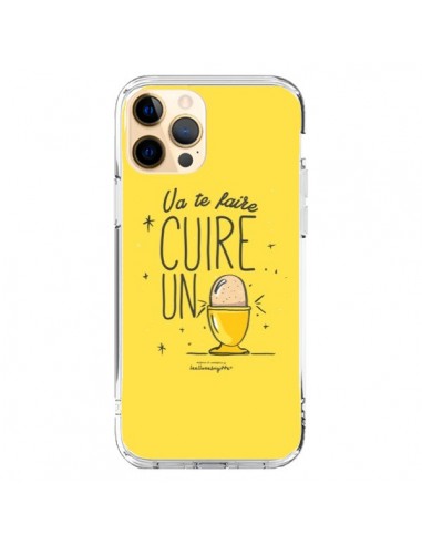 Coque iPhone 12 Pro Max Va te faire cuir un oeuf jaune - Leellouebrigitte